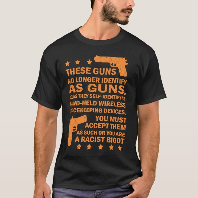 T-shirt Ces Armes Ne S'Identifient Plus Comme Armes À Feu (Devant)