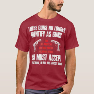 T-shirt Ces Armes Ne S'Identifient Plus Comme Des Armes À