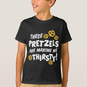 T-shirt Ces bretzels me rendent assoiffé