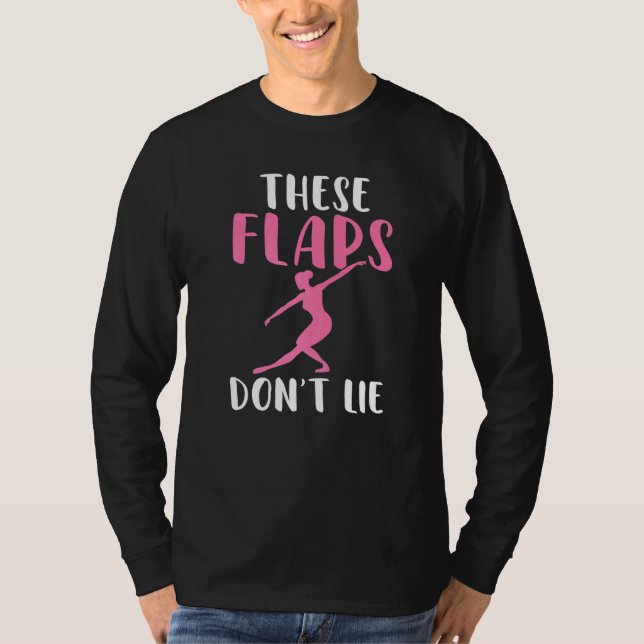 T-shirt Ces rabats ne mentent pas Danse Ballet   (Devant)