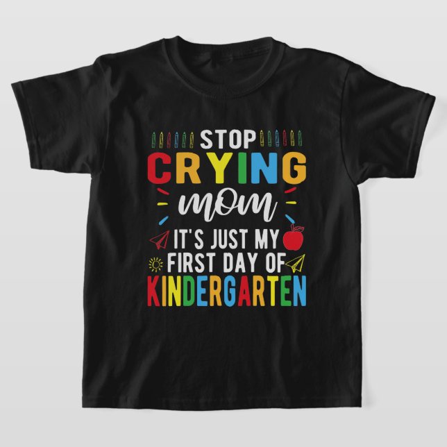 T-shirt Cesse De Pleurer Maman Mon Premier Jour De Materne (Poser)