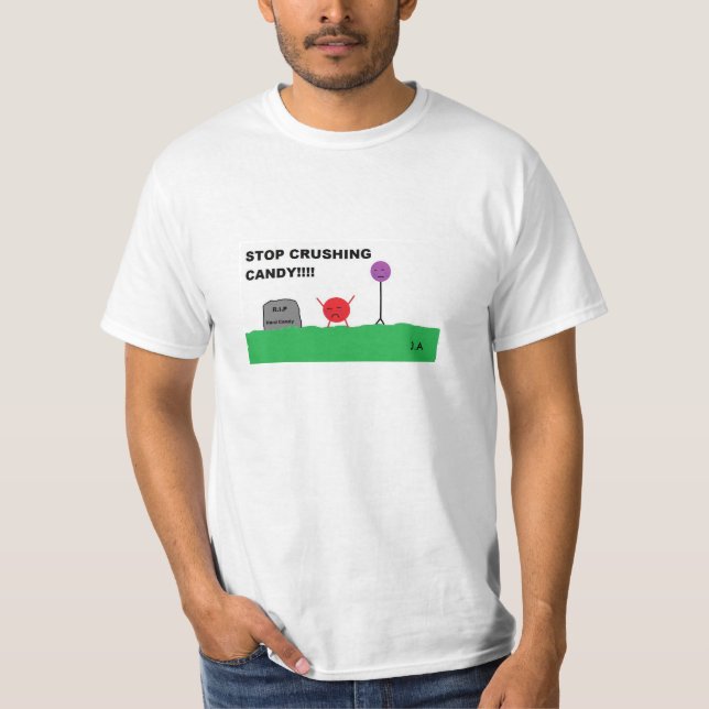 T-shirt Cessez d'écraser la sucrerie (Devant)