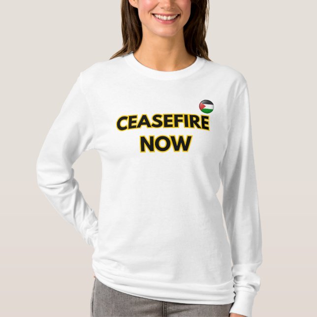 T-shirt Cessez le cessez-le-feu maintenant/ Cessez la guer (Devant)