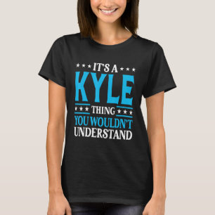 T-shirt C'est A Kyle Thing Nom de famille Funny Team Famil