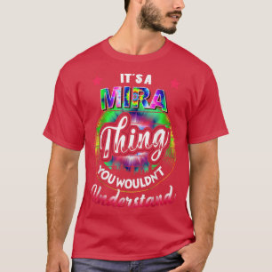 T-shirt C'est A Mira Thing - Tie Dye Mira Nom T-shirt559