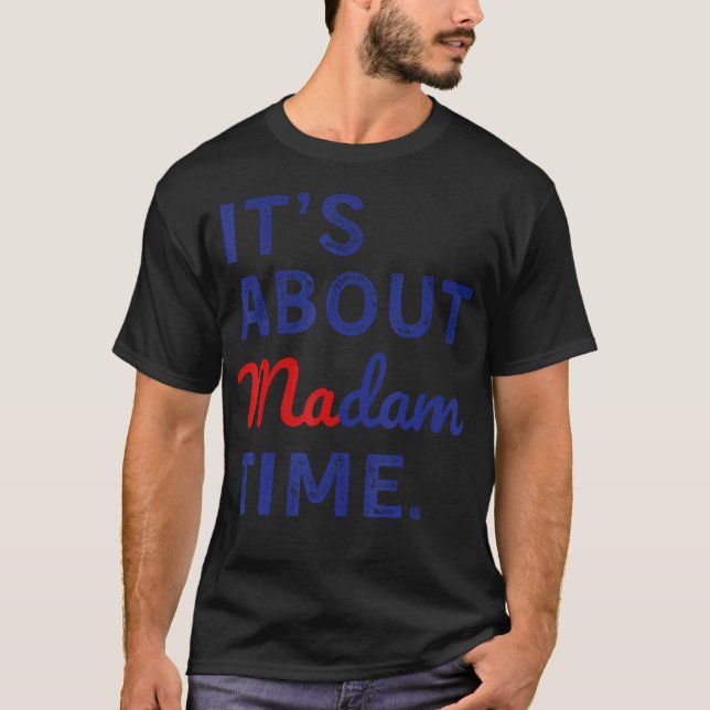 T-shirt C'Est À Propos De Madame Heure (Devant)