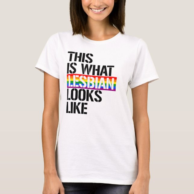T-shirt C'est à quoi ressemble une Lesbienne (Devant)