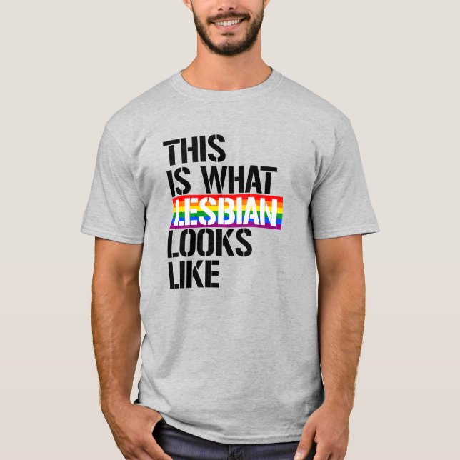 T-shirt C'est à quoi ressemble une Lesbienne (Devant)