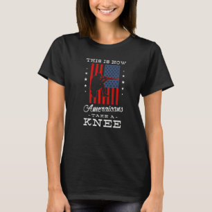 T-shirt C'Est Ainsi Que Les Américains Prennent Un Guerrie