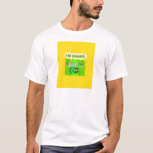 T-shirt C'est amusant de me manquer de toi Je suis ennuyé