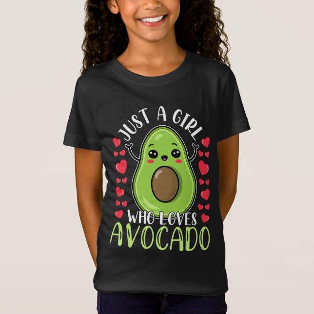 T-Shirt C'Est Amusant, Juste Une Fille Qui Aime L'Avocado  (Devant)
