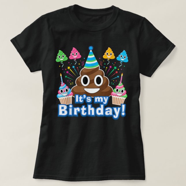 T-shirt C'est amusant pour ma chienne d'anniversaire (Design devant)