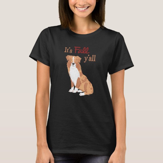 T-shirt C'Est Automne Y Tous Aussie Australian Sheppard Ch (Devant)