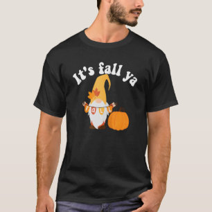 T-shirt C'est Automne Ya Thanksgiving Drôle Gnomes Automne