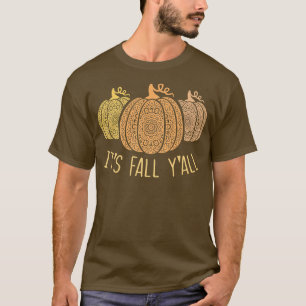 T-shirt C'est Automne Y'all-Mandala Citrouilles Automne Au