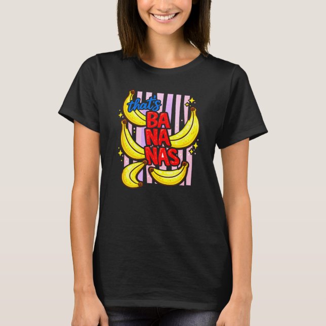 T-shirt C'est Bananas Été Fruit Alimentation Jeu de mots (Devant)