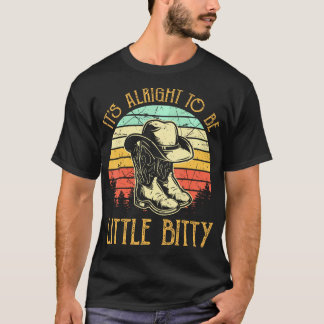 T-shirt C'Est Bien D'Être Un Peu Bitty Musique Country