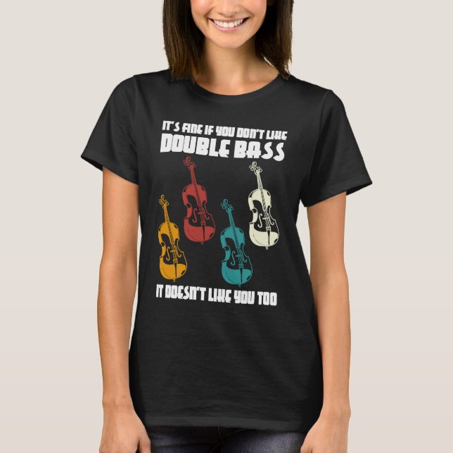 T-shirt c'est bien si vous n'aimez pas double basse double (Devant)