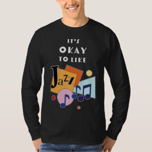 T-shirt C'est bon d'aimer le jazz