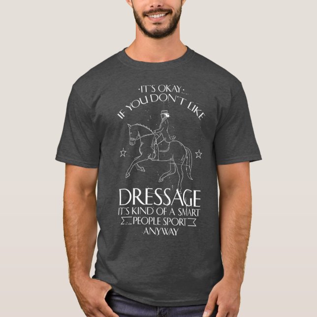 T-shirt C'Est Bon Si Vous N'Aimez Pas Dressage Funky (Devant)