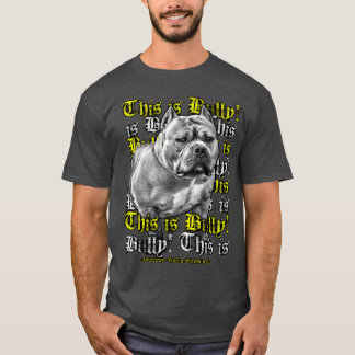 T-shirt C'Est Bully American Bully Chien Vêtements Bully