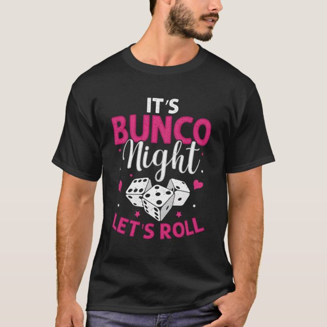 T-shirt C'Est Bunco Night Lets Roll Bunco Jeu Nuit (Devant)
