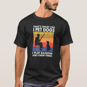 T-shirt C'est ce que je fais je caresse les chiens je joue