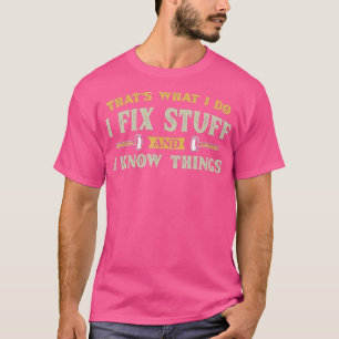 T-shirt C'Est Ce Que Je Fais Je Corrige Des Choses Et Je S