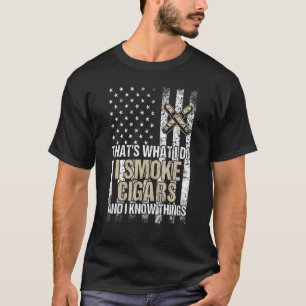 T-shirt C'est ce que je fais Je fume des cigares et je sai