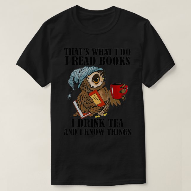 T-shirt C'Est Ce Que Je Fais Je Lis Des Livres Boire Du Th (Design devant)