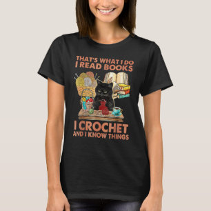T-shirt C'est ce que je fais Je lis des livres Crochet et