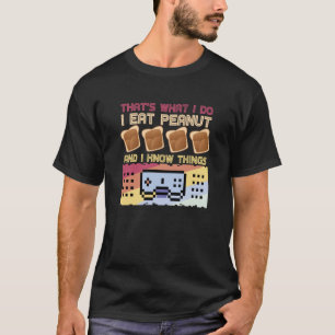 T-shirt C'est ce que je fais Je mange du beurre d'arachide