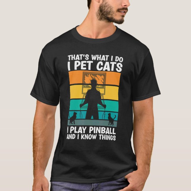 T-shirt C'est ce que je fais Je Pet Chats Je Joue Au Pinba (Devant)