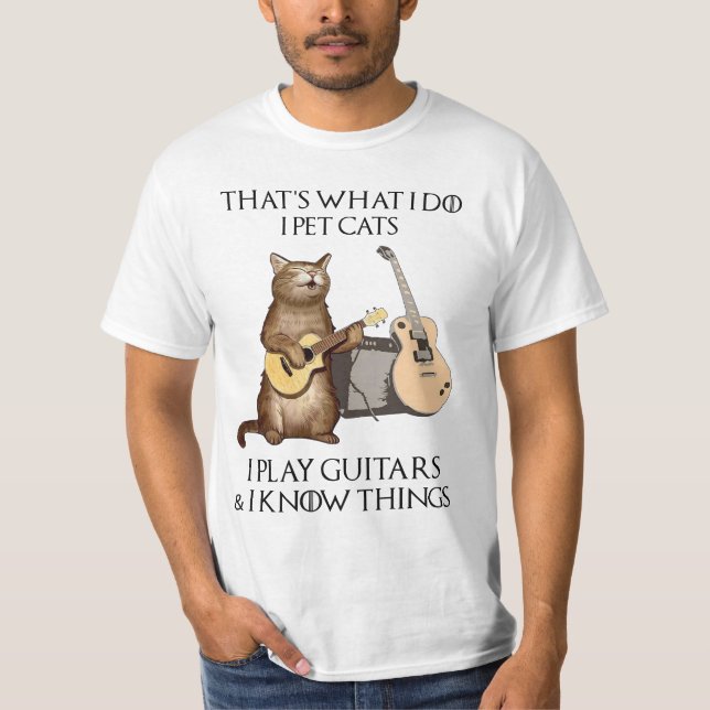 T-shirt C'est ce que je fais Je Pet Chats Je Joue Guitares (Devant)