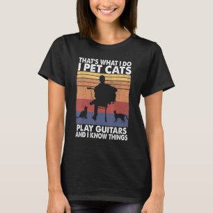 T-shirt C'est ce que je fais Je Pet Chats Jouer Humour Gui