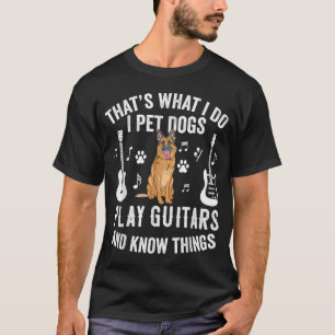 T-shirt C'Est Ce Que Je Fais Je Pet Chiens Jouer Guitare C
