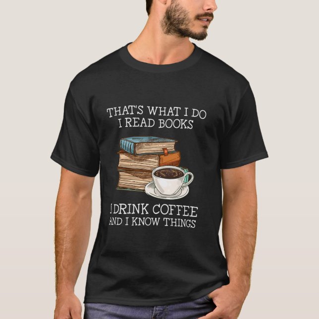 T-shirt C'est ce que je lis des livres que je bois du café (Devant)