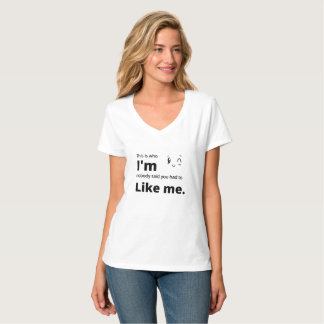 T-shirt C'est ce que je suis personne n'a dit que vous dev