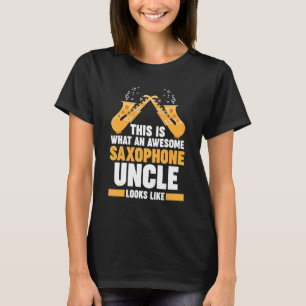 T-shirt c'est ce que la musique de l'oncle saxophone