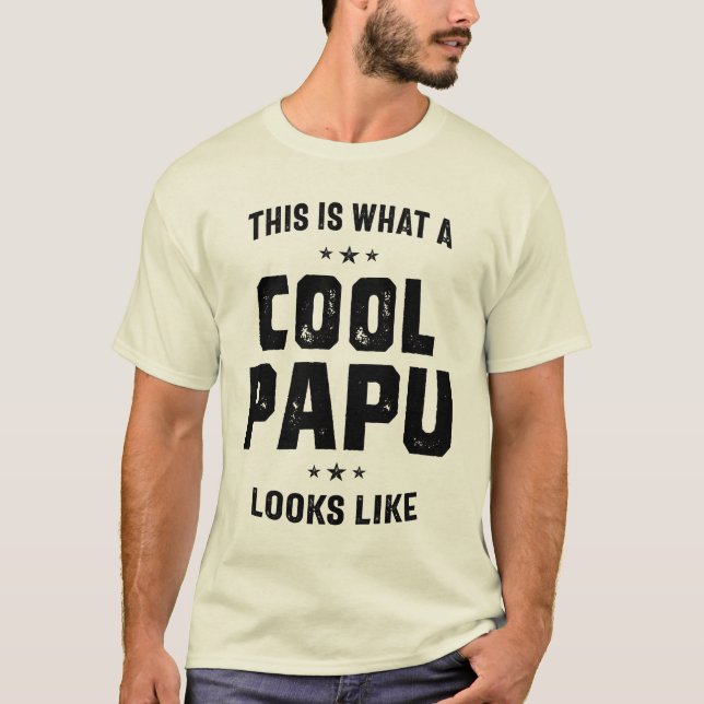 T-shirt C'Est Ce Que Papu Cool Ressemble À Un Cadeau Grand (Devant)