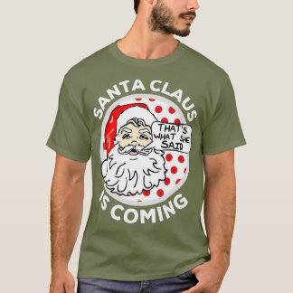 T-shirt C'Est Ce Qu'Elle A Dit Au Père Noël