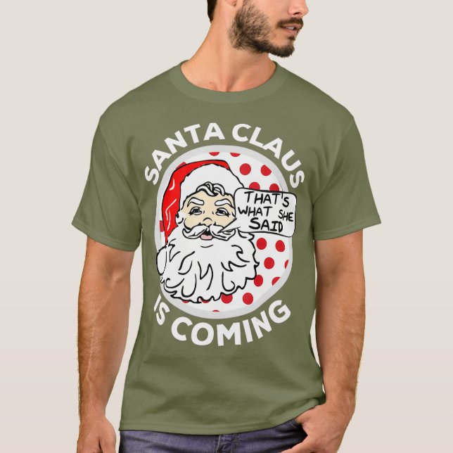 T-shirt C'Est Ce Qu'Elle A Dit Au Père Noël (Devant)