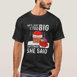 T-shirt C'est ce qu'elle a dit Funny Père Noël D