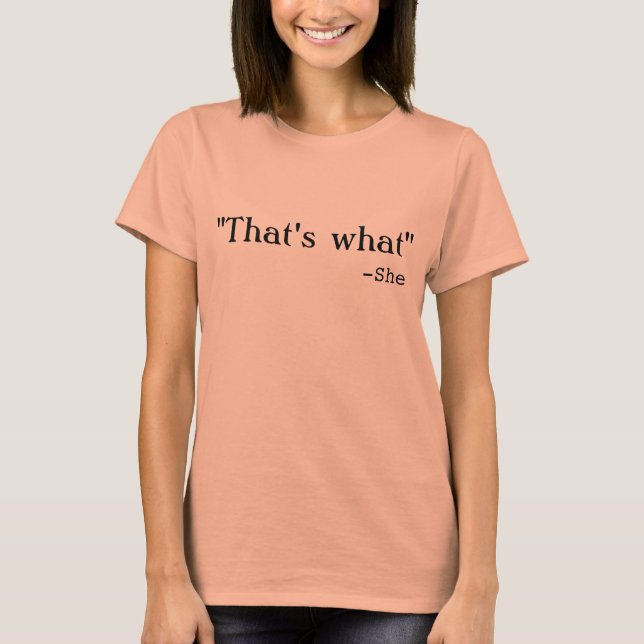 T-shirt C'est ce qui chemise (Devant)