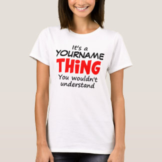 T-shirt C'est CHOSE d'A [NOM FAIT SUR COMMANDE]