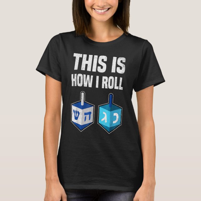 T-shirt C'Est Comme Ça Que J'Arrive Hanoukka Dreidel Chanu (Devant)