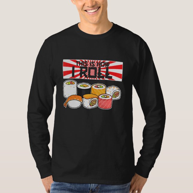 T-shirt C'Est Comme Ça Que Je Lance Le Sushi (Devant)