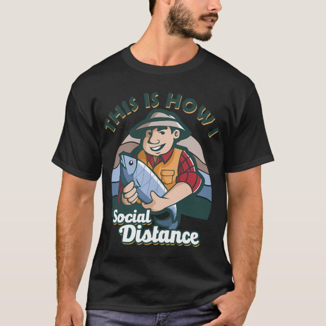 T-shirt C'est comme ça que je pêche à distance en respecta (Devant)