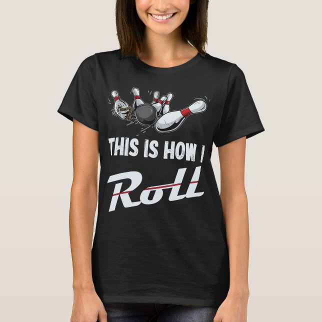 T-shirt C'Est Comme Ça Que Je Roulais Fun Bowling Team Men (Devant)