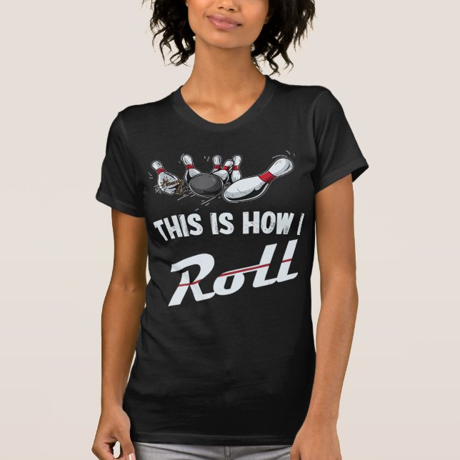 T-shirt C'Est Comme Ça Que Je Roulais Fun Bowling Team Men (Devant)